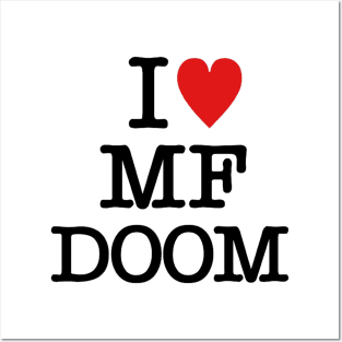 I <3 MF DOOM Posters and Art